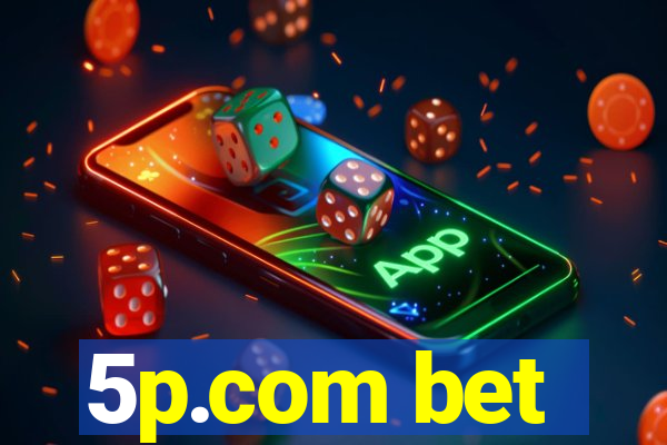 5p.com bet